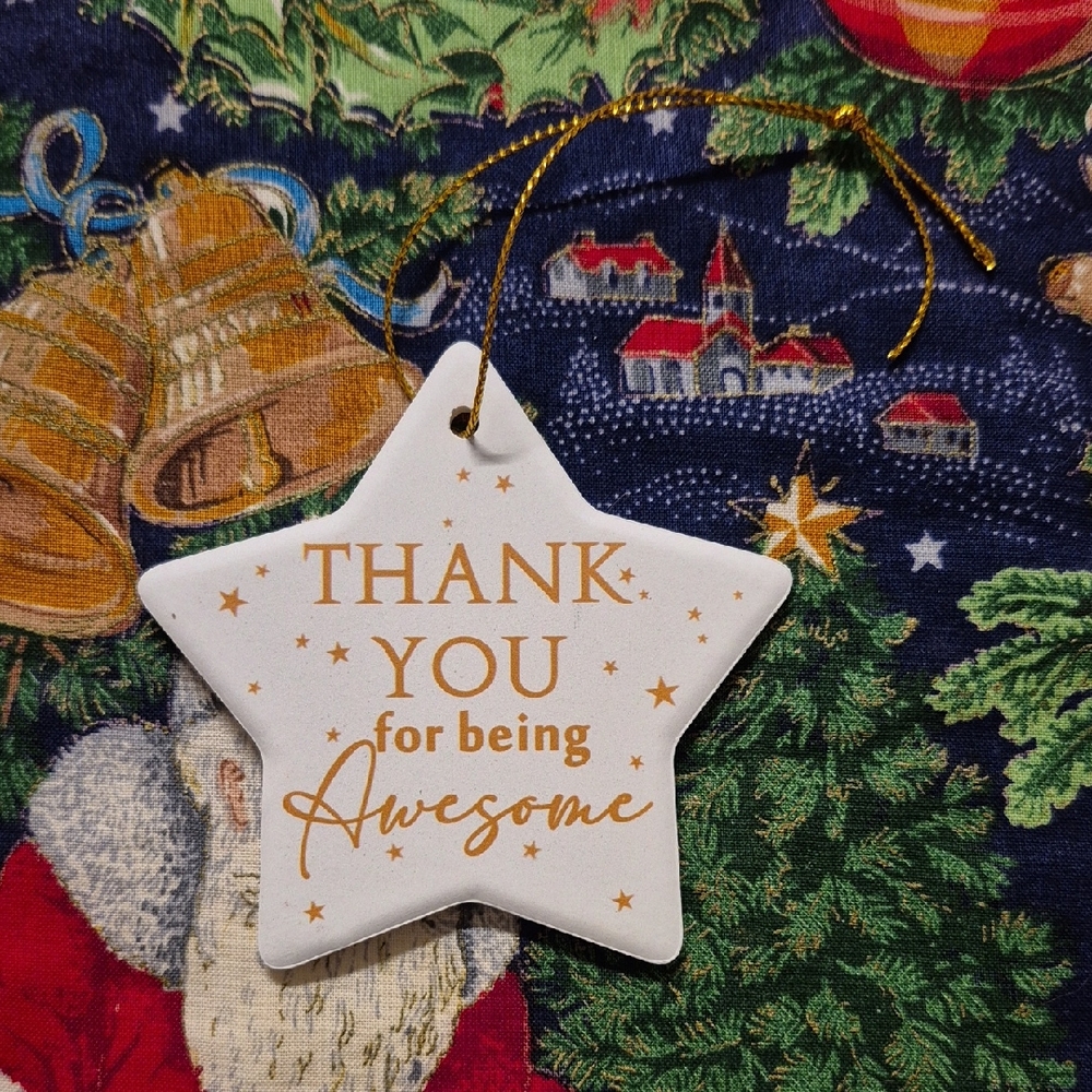 "Thank You For Being Awesome" Star Christmas Tree Ornament